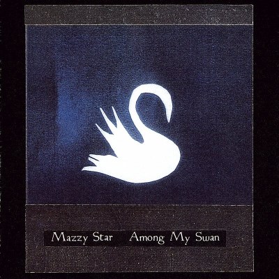 Mazzy Star/Among My Swan@Limited Edition Vinyl@Quantities Limited